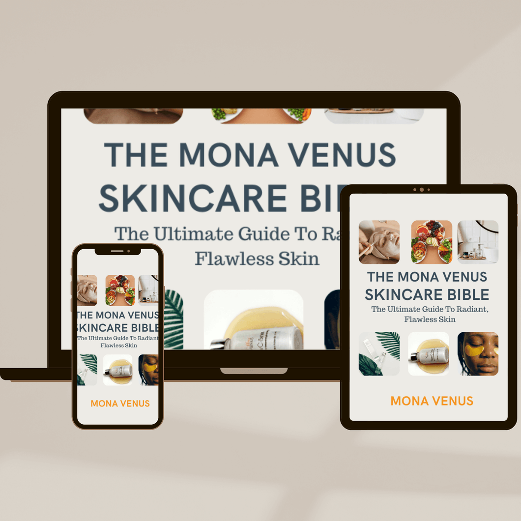 The Mona Venus Skincare Bible (INSTANT DOWNLOAD)